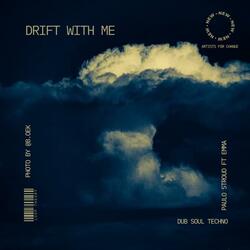 Drift With Me