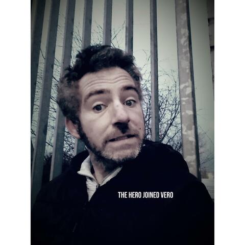 The Hero joined Vero