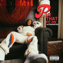Put That Fit On (Radio Edit)