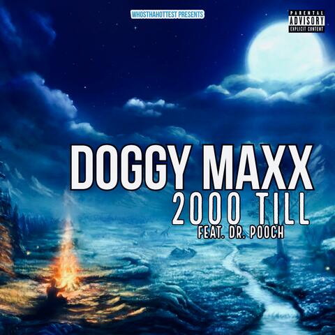 2000 till (feat. Dr. Pooch)