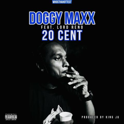 20 Cent (feat. Whosthahottest & Lord Reno)