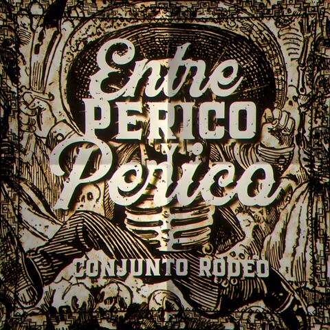 Entre perico y perico