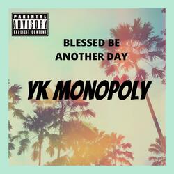 Blessed Be Another Day (feat. Dunkin Lanez)