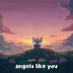 angels like you