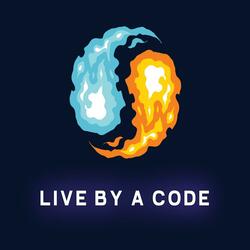 Live by a code