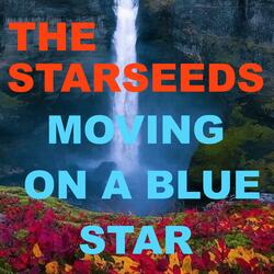Moving On A Blue Star