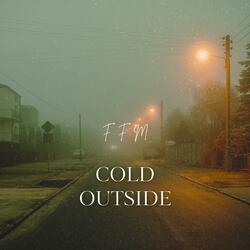 Cold Outside