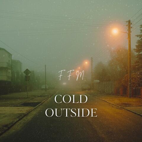 Cold Outside