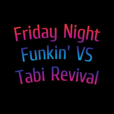 Friday Night Funkin' VS Tabi Revival