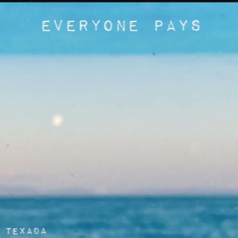 Everyone Pays