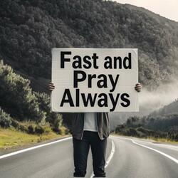 Fast and pray (feat. ServantEli, Zerach Israel & EP Israel)
