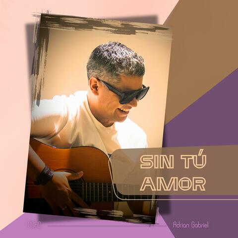 SIN TU AMOR