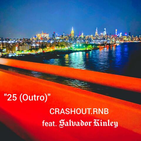 25 (Outro) (feat. Salvador Kinley)