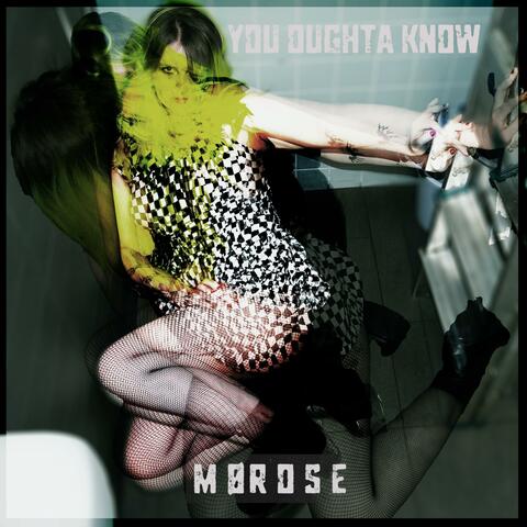 You Oughta Know