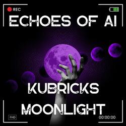 Kubricks Moonlight