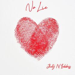 No Lie (feat. Jkutz)