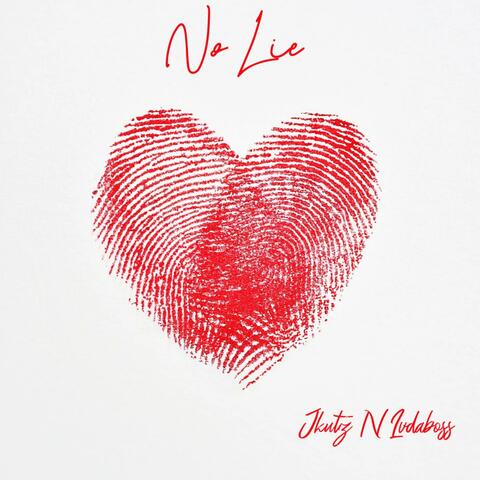 No Lie (feat. Jkutz)