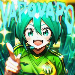 VAPO VAPO (SPED UP)