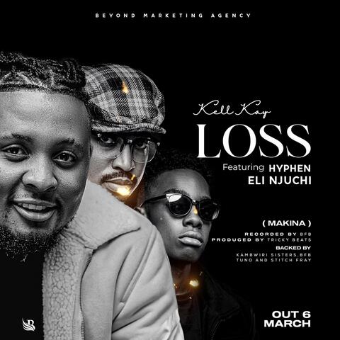 Loss (feat. Eli Njuchi & Hyphen)