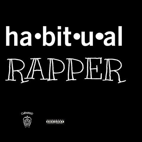 HABITUAL RAPPER