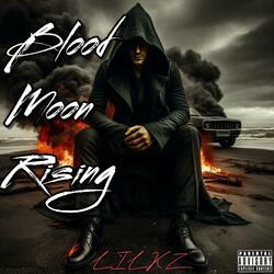 Blood Moon Rising