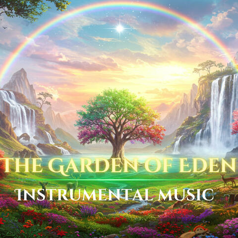 THE GARDEN OF EDEN