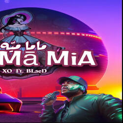 Mama Mia ماماميه (feat. BLaeD & SaHooL)