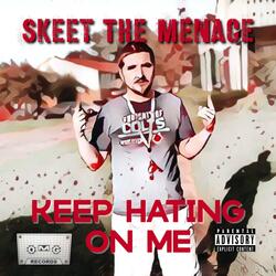 Don't Be Hating Freestyle