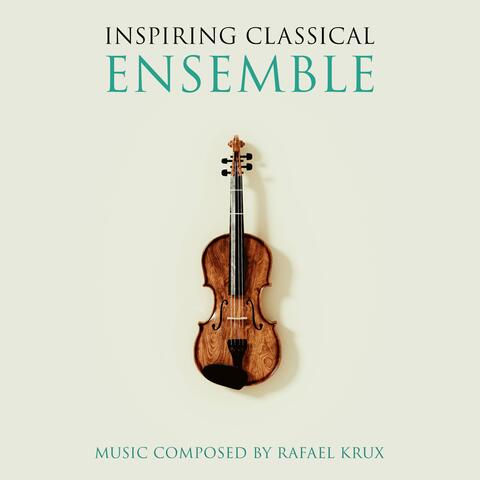 Inspiring Classical Ensemble