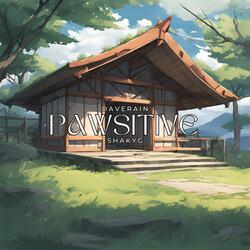 pawsitive (feat. SHAKYG)