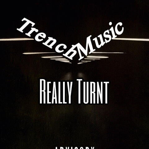 Trench Music (feat. RT Fredo)