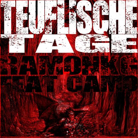 Teuflische Tage (feat. Camo)