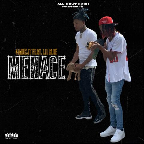 Menace (feat. Lil Bloe)