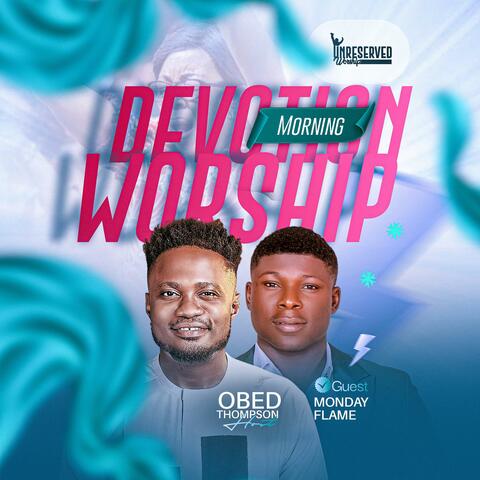 Unreserved Worship 24 (feat. Monday Flame)