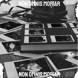 Non Omnis Moriar