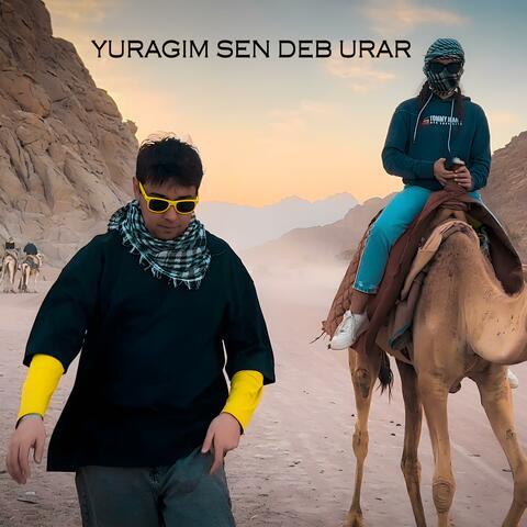 Yuragim Sen Deb Urar