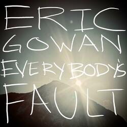Everybody's Fault