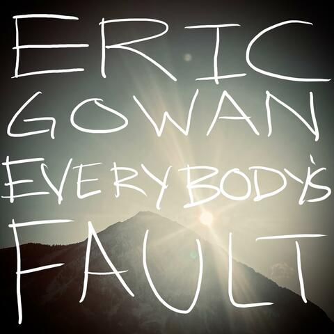 Everybody's Fault