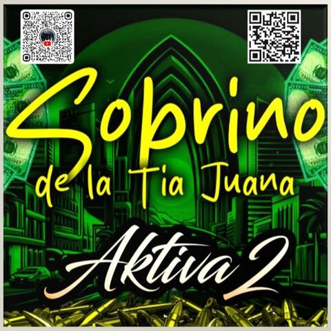 El sobrino de la tia juana (feat. Grupo Aktiva2)