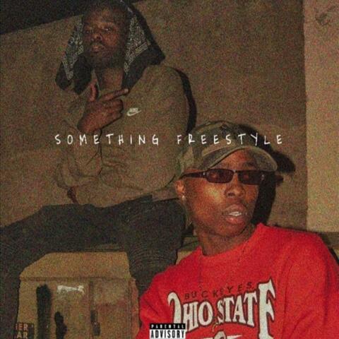$omething Free$tyle (feat. Trae xrebel)