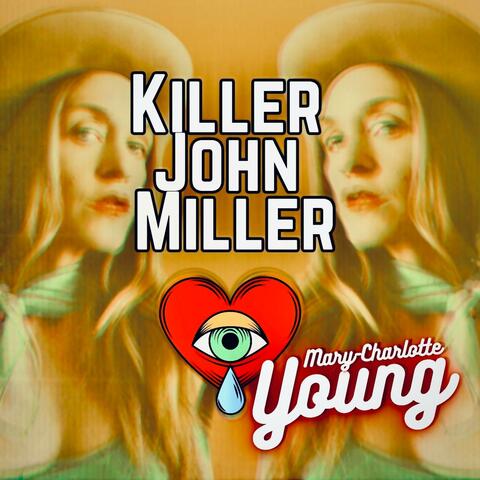 Killer John Miller
