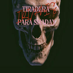 Tiradera para shaday (feat. Irianis)