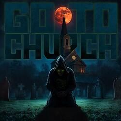 Go to Church