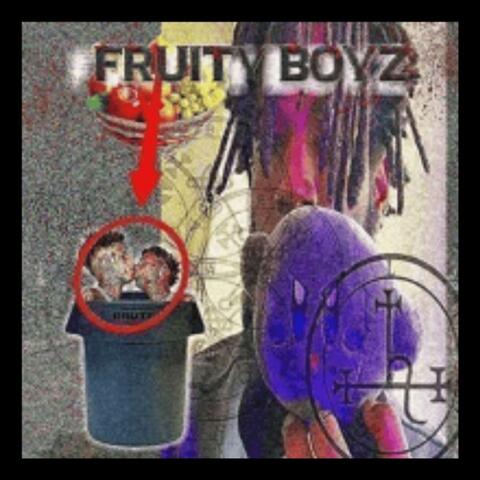 FRUITY BOYZ (me and 973icy)