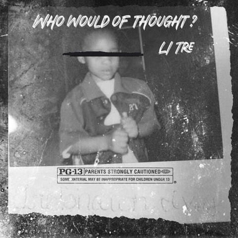 Who would of thought ?