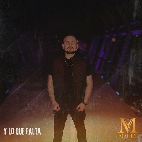 Y Lo Que Falta