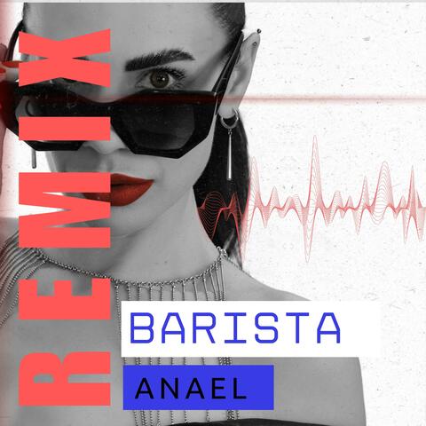 Barista (Remix)