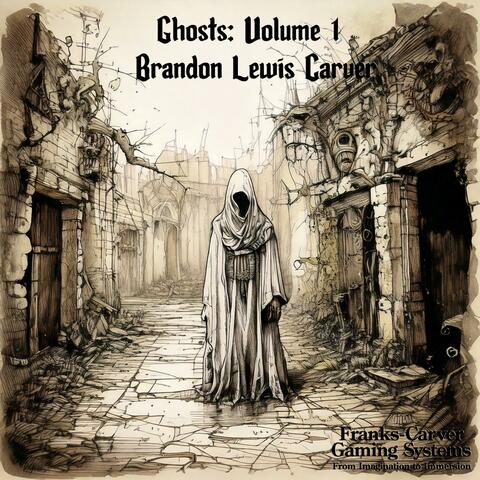 Ghosts: Volume 1