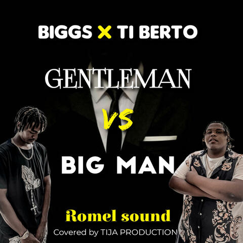 02.BIGMAN VS GENTLEMAN (feat. Biggs)