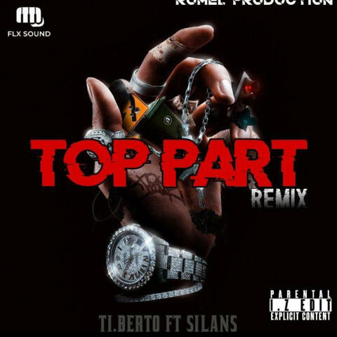 10. Top part Remixx (feat. Silans)